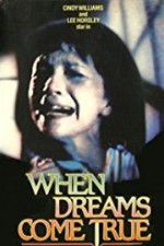 Watch When Dreams Come True Zmovies