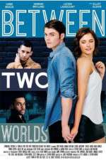 Watch Between Two Worlds Zmovies
