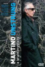 Watch Martino Unstrung Zmovies