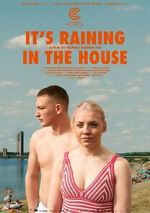 Watch It's Raining in the House Zmovies