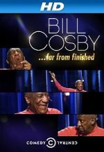 Watch Bill Cosby: Far from Finished Zmovies