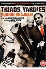 Watch Triads Yardies & Onion Bhajees Zmovies