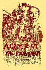 Watch A Crime to Fit the Punishment Zmovies