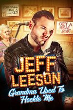 Watch Jeff Leeson: Grandma Used to Heckle Me (TV Special 2019) Zmovies