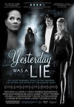 Watch Yesterday Was a Lie Zmovies