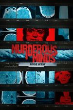 Watch Murderous Minds: Rose West Zmovies