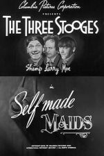 Watch Self Made Maids Zmovies