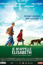 Watch Je m'appelle Elisabeth Zmovies