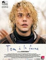 Watch Tom at the Farm Zmovies