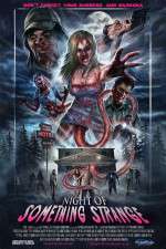 Watch Night of Something Strange Zmovies