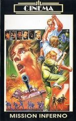 Watch Mission Inferno Zmovies