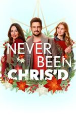 Watch Never Been Chris\'d Zmovies