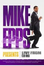 Watch Mike Epps Presents: Live from Club Nokia Zmovies