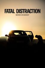 Watch Fatal Distraction Zmovies