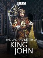Watch The Life and Death of King John Zmovies