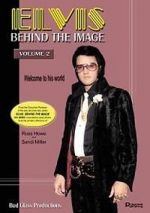 Watch Elvis: Behind the Image - Volume 2 Zmovies