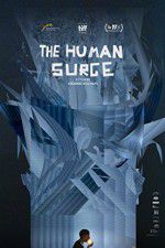 Watch The Human Surge Zmovies