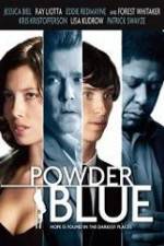 Watch Powder Blue Zmovies