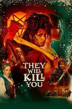 Watch They Will Kill You Zmovies