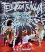 Watch Trailer Trauma Part 4: Television Trauma Zmovies