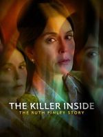 Watch The Killer Inside: The Ruth Finley Story Zmovies
