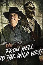 Watch From Hell to the Wild West Zmovies