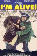 Watch Hey I'm Alive Zmovies