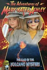 Watch The Adventures of Mary-Kate & Ashley: The Case of the Volcano Mystery Zmovies