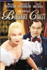 Watch Barbary Coast Zmovies