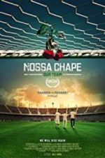 Watch Nossa Chape Zmovies