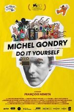 Watch Michel Gondry: Do it Yourself! Zmovies