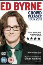 Watch Ed Byrne: Crowd Pleaser Zmovies