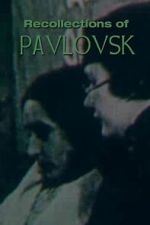 Watch Recollections of Pavlovsk Zmovies