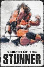Watch Birth of the Stunner Zmovies