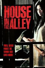 Watch House in the Alley Zmovies