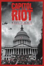 Watch Capitol Riot: Minute by Minute Zmovies