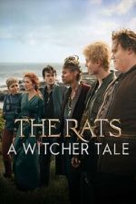 Watch The Rats: A Witcher Tale Zmovies