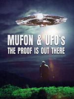 Watch Mufon and UFOs: The Proof Is Out There Zmovies