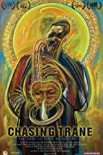 Watch Chasing Trane: The John Coltrane Documentary Zmovies