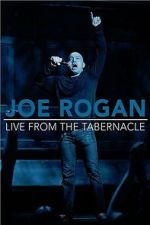 Watch Joe Rogan: Live from the Tabernacle Zmovies