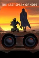 Watch The Last Spark of Hope Zmovies