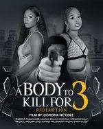 Watch A Body to Kill for 3: Redemption Zmovies