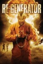 Watch Re Generator Zmovies
