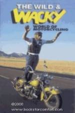 Watch The Wild & Wacky World of Motorcycling Zmovies