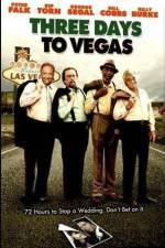 Watch Three Days to Vegas Zmovies