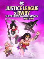 Watch Justice League x RWBY: Super Heroes and Huntsmen, Part Two Zmovies
