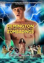 Watch Remington and the Curse of the Zombadings Zmovies