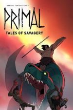 Watch Primal: Tales of Savagery Zmovies