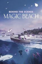 Watch Behind the Scenes - Magic Beach (Short 2025) Zmovies