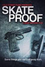 Watch Skate Proof Zmovies